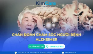 Chẩn đoán chăm sóc người bệnh Alzheimer