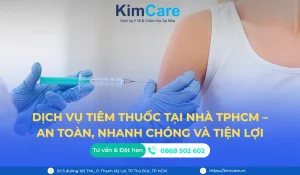 Dịch vụ tiêm thuốc tại nhà Kimcare